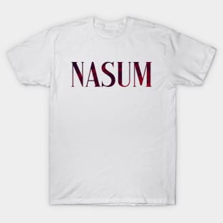 Nasum - Simple Typography Style T-Shirt